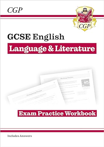 New GCSE English Language & Literature Exam Practice Workbook (includes Answers) (CGP GCSE English)
